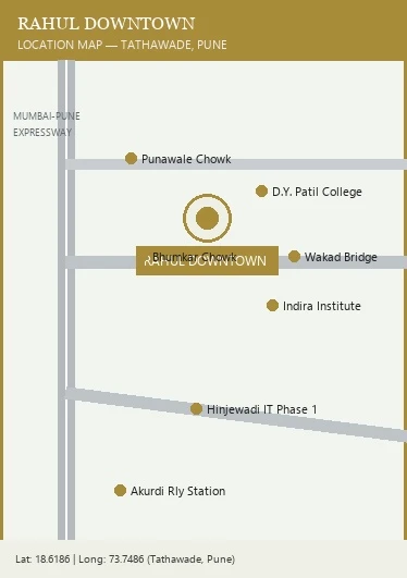 Rahul Downtown Strategic Location Map in Tathawade Pune